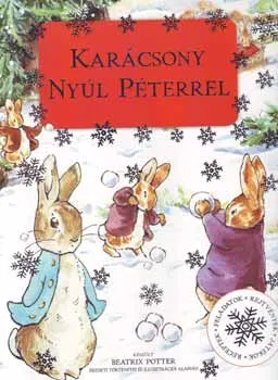 Karácsony Nyúl Péterrel - Feladatok, rejtvények, játékok, receptek Szuper ajánlat