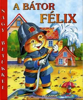 Szezonális akció A bátor Félix