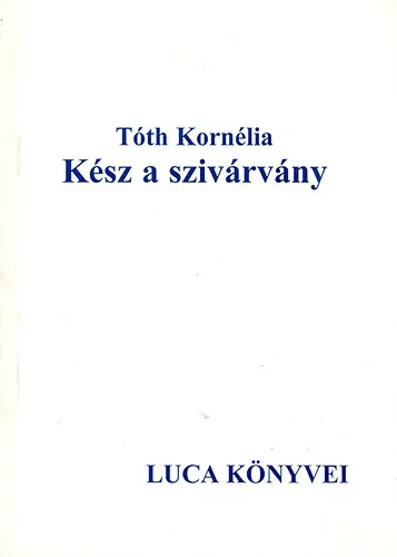 Kész a szivárvány Vedd meg most