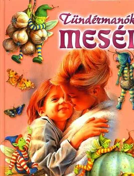 Tündérmanók meséi Csak ma