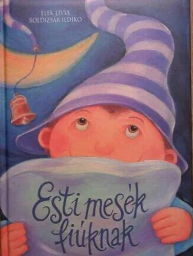 Esti mesék fiúknak Akciós ár