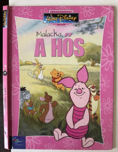 Legjobb ár Malacka, a hős (Klasszikus Walt Disney mesék)