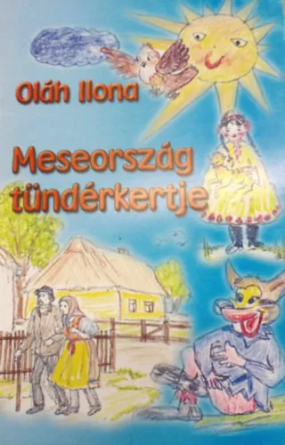 Meseország tündérkertje Azonnal elérhető