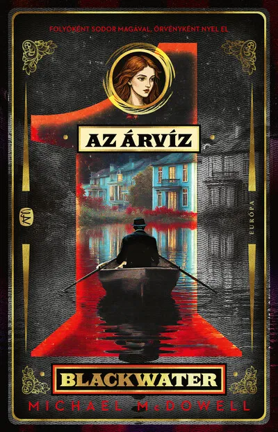 Kihagyhatatlan ajánlat Az árvíz - Blackwater 1.