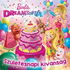 Alacsony ár Barbie Dreamtopia - Születésnapi kívánság