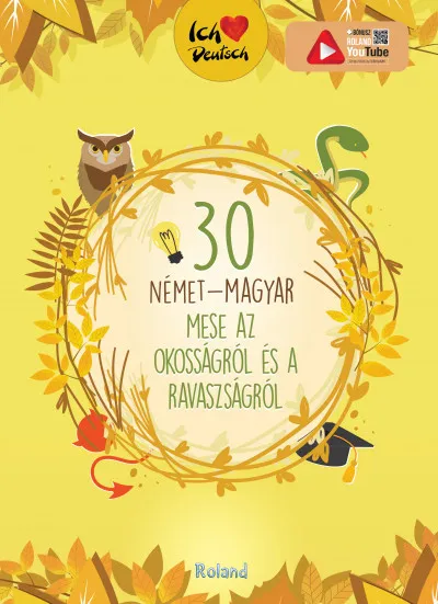 30 német-magyar mese az okosságról és a ravaszságról Exkluzív ajánlat