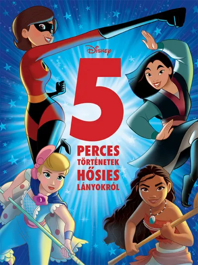 Disney - 5 perces történetek hősies lányokról Legkelendőbb