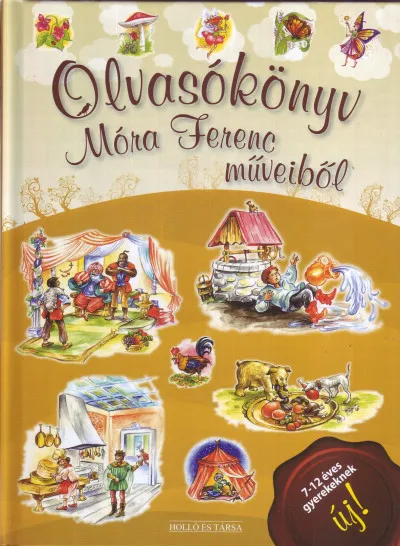 Olvasókönyv Móra Ferenc műveiből Szuper ajánlat