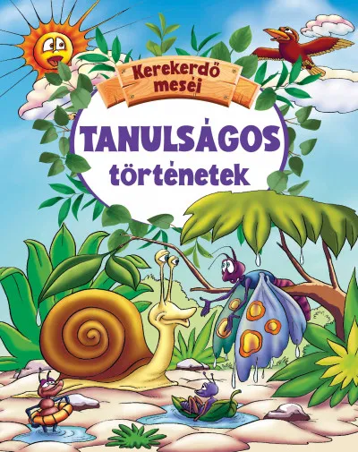 Tanulságos történetek - Kerekerdő meséi Olcsó