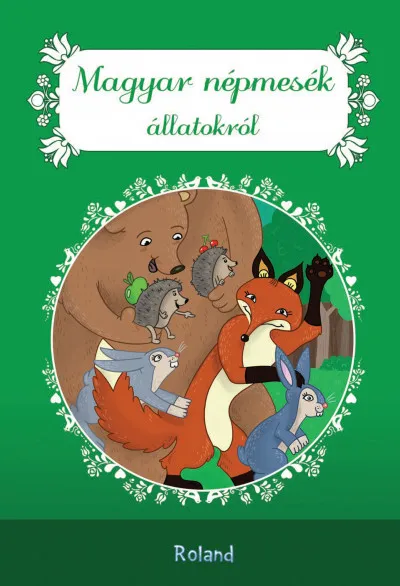 Magyar népmesék állatokról Gyors szállítás