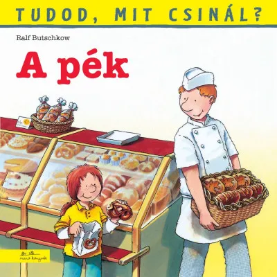 Tudod, mit csinál? 6. - A pék Biztonságos fizetés