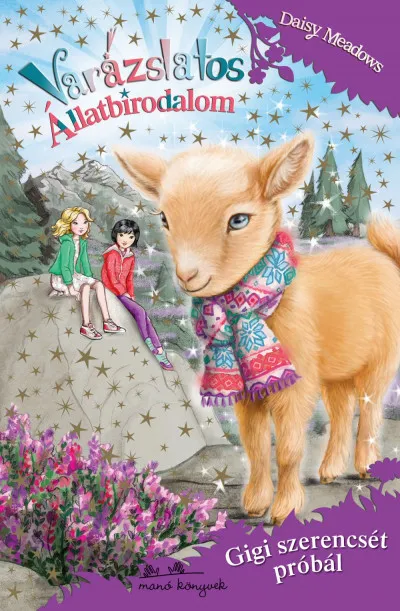 Varázslatos Állatbirodalom 23. - Gigi szerencsét próbál Ne maradj le