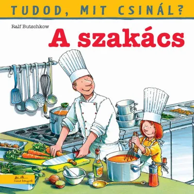 Kiárusítás Tudod, mit csinál? 5. - A szakács
