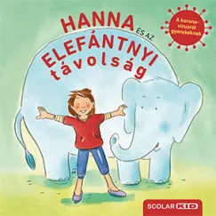 Hanna és az elefántnyi távolság - A koronavírusról gyerekeknek Expressz szállítás