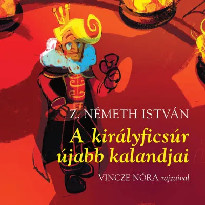 A királyficsúr újabb kalandjai Bestseller