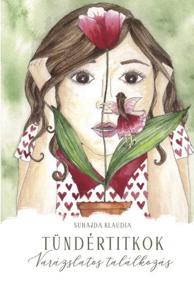 Tündértitkok - Varázslatos találkozás Akciós ár
