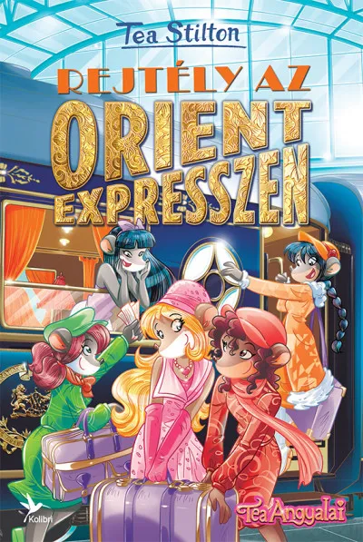 Csak ma Rejtély az Orient expresszen - Tea Angyalai