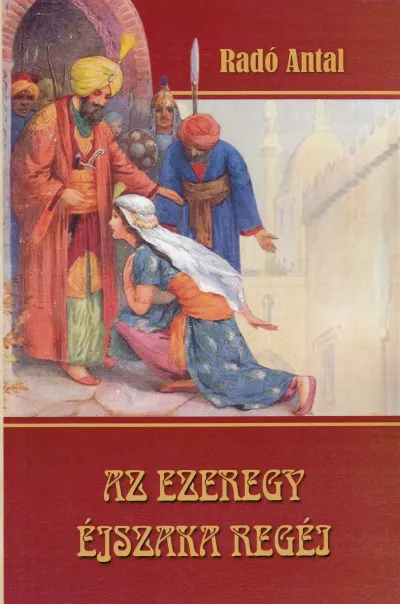 Prémium Az ezeregy éjszaka regéi