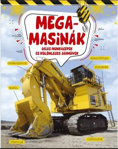 Outlet Megamasinák - Óriás munkagépek és különleges járművek