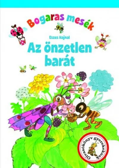 Árengedmény Bogaras mesék - Az önzetlen barát