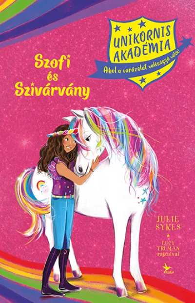 Gyors szállítás Szofi és Szivárvány - Unikornis Akadémia
