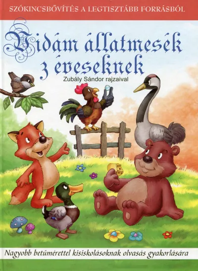 Vedd meg most Vidám állatmesék 3 éveseknek
