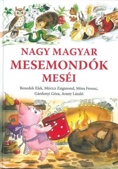 Szuper ajánlat Nagy magyar mesemondók meséi
