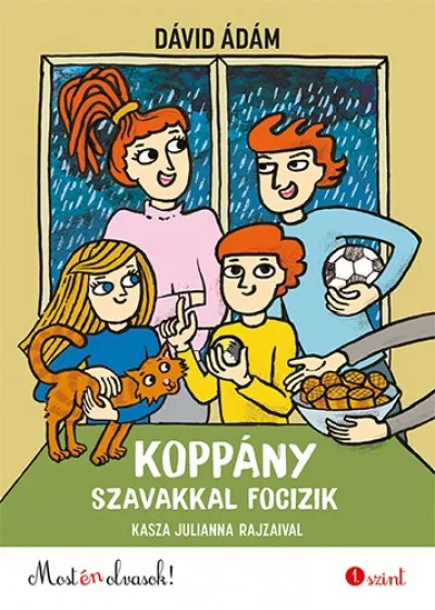 Koppány szavakkal focizik - Most én olvasok! 1. szint Vedd meg most