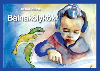 Bálnakölykök Kihagyhatatlan ajánlat