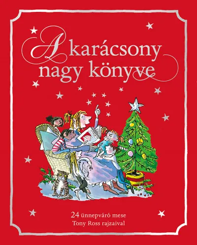 Alacsony ár A karácsony nagy könyve - 24 ünnepváró mese