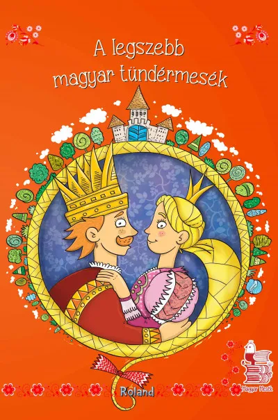 A legszebb magyar tündérmesék Szuper ajánlat