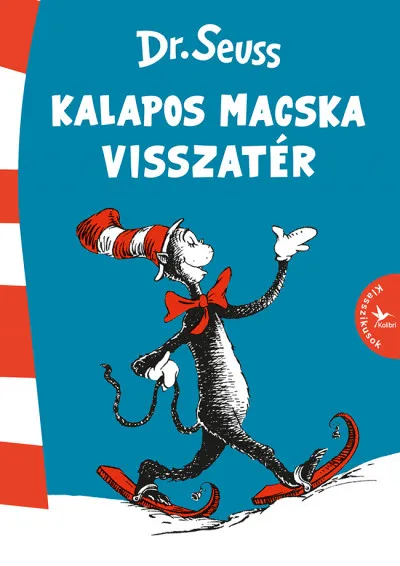 Kalapos Macska visszatér Azonnal elérhető