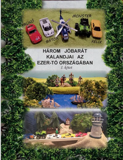 Gyors kiszállítás Három jóbarát kalandjai az Ezer-tó országában I. kötet