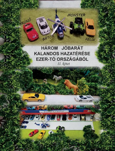 Nézd meg most Három jóbarát kalandos hazatérése az Ezer-tó országából II. kötet