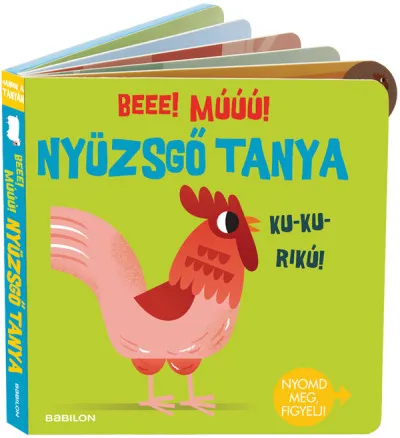 Legkelendőbb Hangzós könyvek - Nyüzsgő tanya - Beee! Múúú!