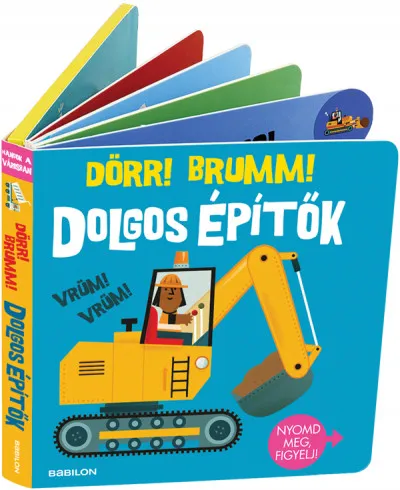 Alacsony ár Hangzós könyvek - Dolgos építők - Dörr! Brumm!
