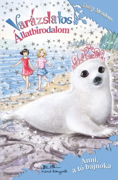 Legnépszerűbb Varázslatos Állatbirodalom - Anni, a tó bajnoka