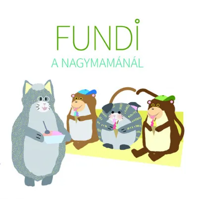 Fundi a nagymamánál Szezonális akció