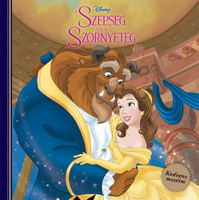 Disney - A Szépség és a Szörnyeteg - Kedvenc meséim Kihagyhatatlan ajánlat