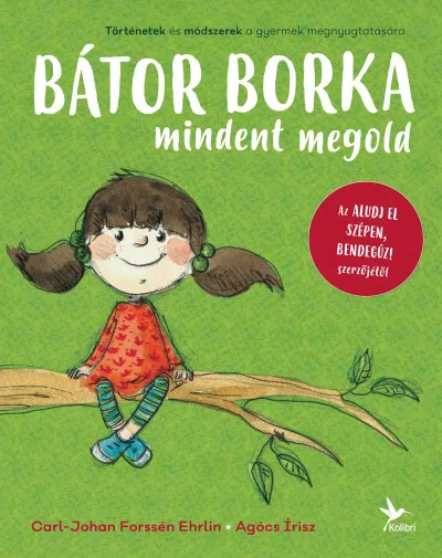 Korlátozott ajánlat Bátor Borka mindent megold