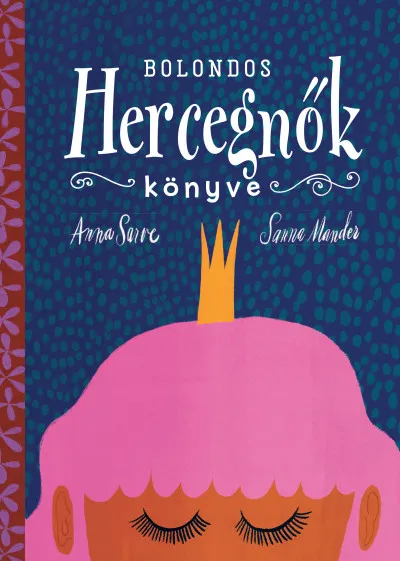 Bestseller Bolondos hercegnők könyve