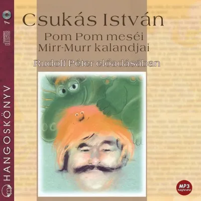 Vedd meg online Pom Pom meséi - Mirr-Murr kalandjai - Hangoskönyv - MP3