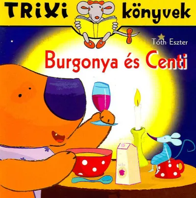 Expressz kézbesítés Burgonya és Centi - Trixi könyvek