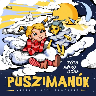 Puszimanók - Mesék a szép álmokért Akciós ár