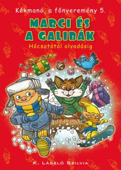 Prémium Kékmanó, a főnyeremény 5. - Marci és a galibák - Hócsatától olvadásig