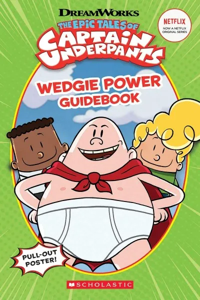 Captain Underpants - Wedgie Power Guidebook Kiárusítás