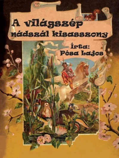 A világszép nádszál kisasszony Különleges ajánlat