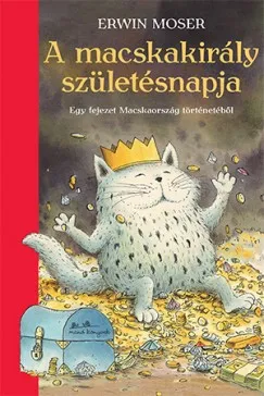 A macskakirály születésnapja - Egy fejezet Macskaország történetéből Népszerű