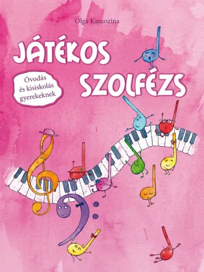 Különleges ajánlat Játékos szolfézs - Óvodás és kisiskolás gyerekeknek