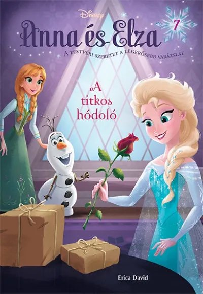 Legnépszerűbb Disney - Anna és Elza 7. - A titkos hódoló